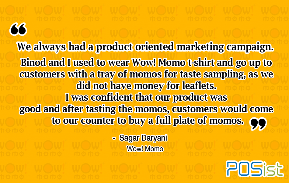 Sagar Daryani on the product marketing of wow! momo