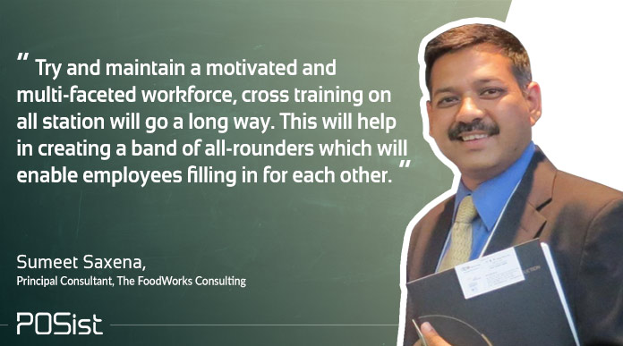 Sumeet Saxena, on why cross-training can help your employees and your restaurants to grow.