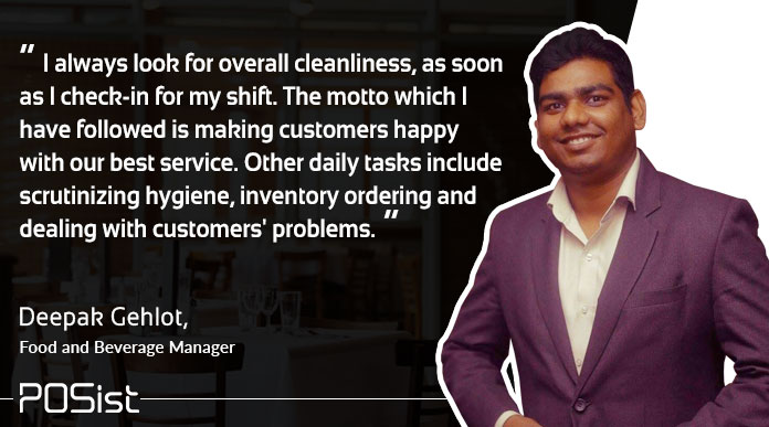 Deepak Ghelot, gave his insights on why it is necessary for a restaurant manager to be a multitasker.
