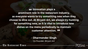 Dharmender Sigh of Biryani Art talks about the importance of menu innovation.