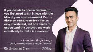 Inderjeet Singh Banga of Prankster talks about the importance of falling in love with the concept of the brand for the success of a brand