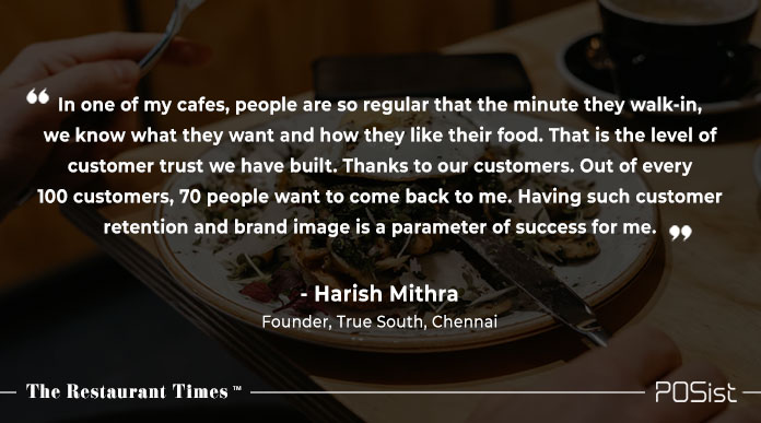 Harish Mithra Of true South talks about restaurant success metrics 