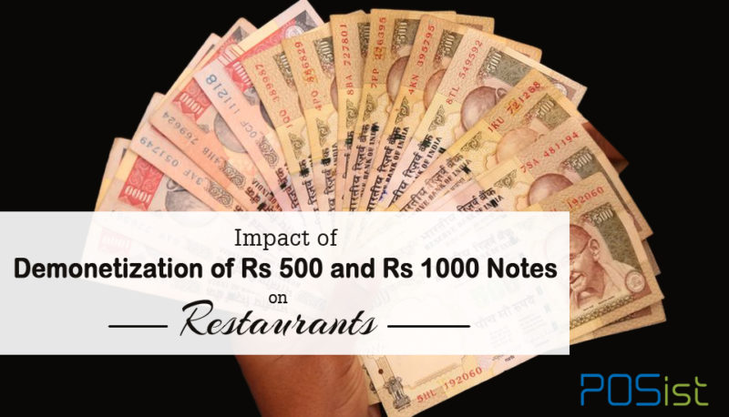 How The Ban On Rs 500 And Rs 1000 Notes Affects Your Restaurant Business The Restaurant Times