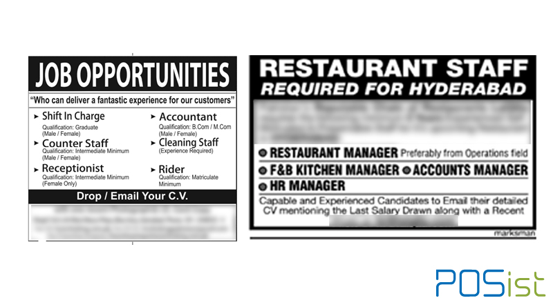 Running classified advertisements in newspapers is one of the most effective ways of restaurant staffing