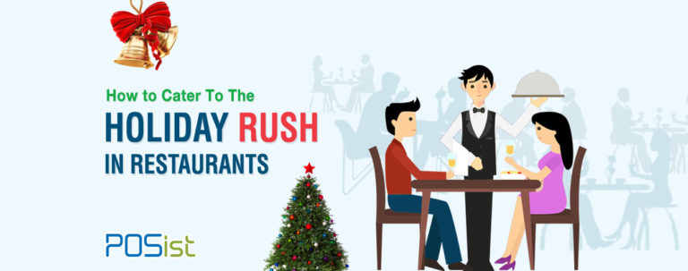 How to Cater to the Holiday Rush at Your Restaurant During the Festive Season
