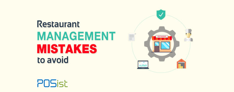 5 Critical Mistakes Restaurant Managers Must Avoid While Running A Restaurant