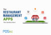 Top Restaurant Management Apps That You Should Install In Your Mobile Right Away Top Restaurant Management Apps That You Should Install In Your Mobile Right Away