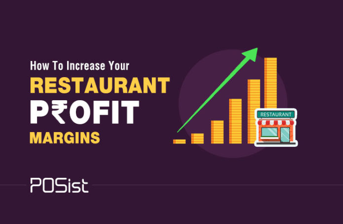 Tips On How You Can Increase Your Restaurant Profit Margin