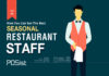 How to Hire Seasonal Restaurant Staff to Cater to the Seasonal Rush 5 Quick Tricks To Hire The Right Seasonal Restaurant Staff
