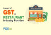 GST Impact On the Restaurant Industry Positive: Survey GST Impact On the Restaurant Industry Positive: Survey