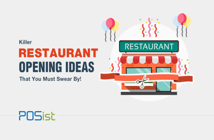 Restaurant Opening Ideas: How To Make A Stellar First Impression