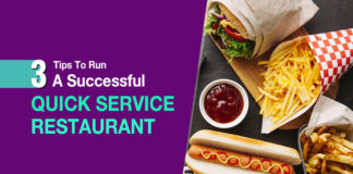 How To Run A Successful Quick Service Restaurant Chain Growth of QSR segement in India