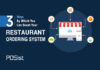 How An Integrated Restaurant Ordering System Simplifies Restaurant Operations How Integrated Restaurant Ordering System Can Help Your Restaurant Blossom
