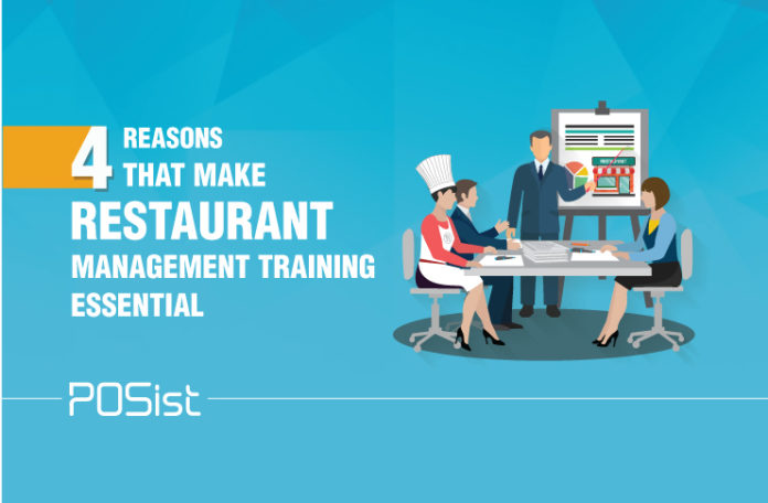 4 reasons why restaurant management training is extremely essential for your restaurant.