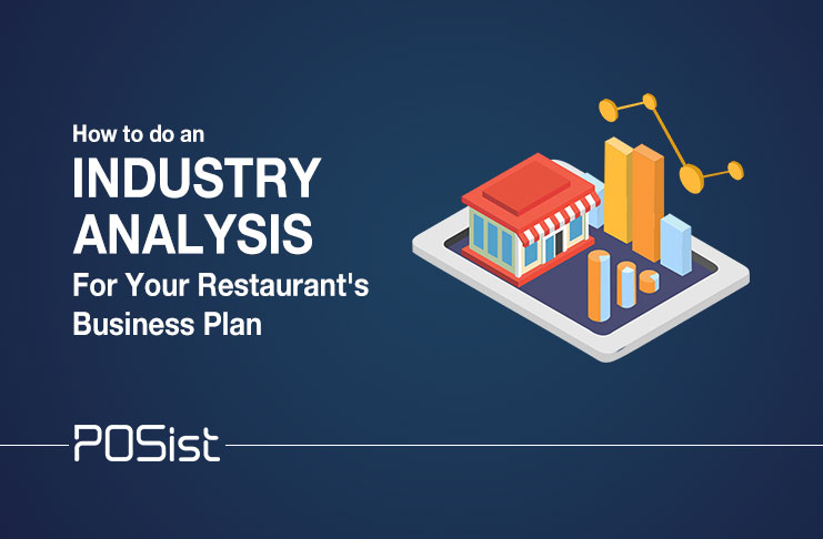 The Ultimate Guide to Doing the Industry Analysis for your Restaurant  Business Plan