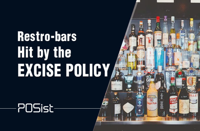 Restro-bars Left High and Dry Owing to the New Excise Policy & Regulations