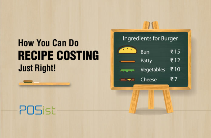 How to Do Recipe Costing the Right Way | The Restaurant Times