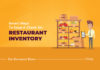 Monitor Your Restaurant Inventory & Control Food Costs With These Tips How to Monitor Your Restaurant Inventory & Control Food Costs