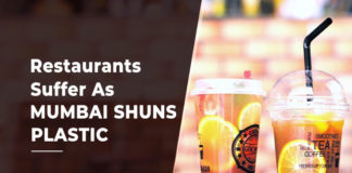 Plastic Ban In Mumbai Hits the Restaurant Business Hard Plastic Ban In Mumbai Hits the Restaurant Business Hard