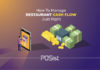 Useful Restaurant Cash Flow Management Strategies to Bring Down Your Costs Manage Restaurant Cash flow