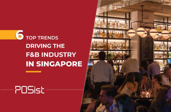 Major Restaurant Trends Driving the F&B Industry in Singapore