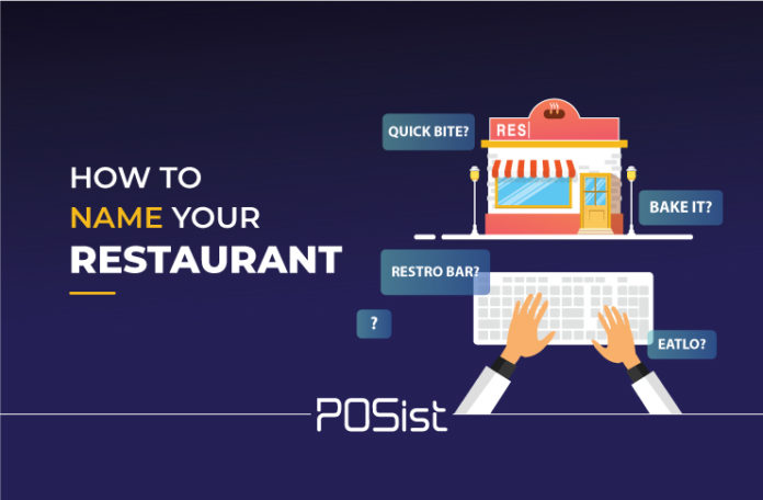 How To Decide the Perfect Restaurant Name for Your Business