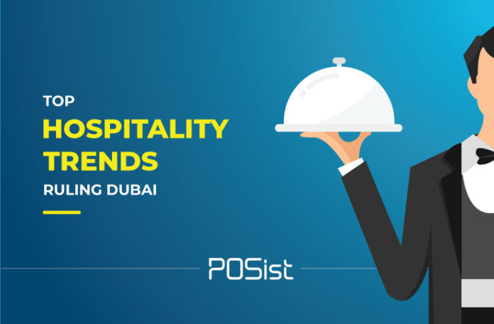 Top Trends Driving The Hospitality Industry In Dubai This Year