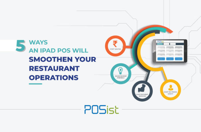 5 ways an iPad POS will smoothen your restaurant operations.