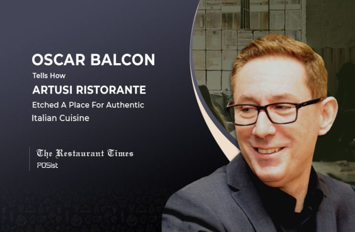 ‘Exceptional Customer Service Is The Key To Success,’ Oscar Balcon, Artusi Ristorante