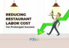 How To Reduce Your Restaurant Labor Costs In Singapore How To Reduce Your Restaurant Labor Costs In Singapore