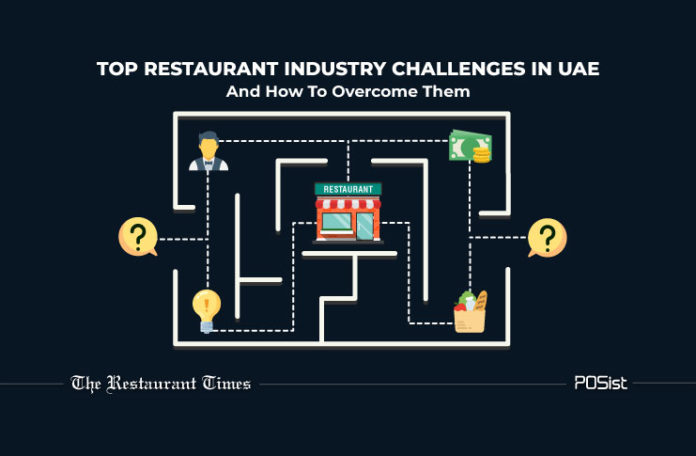 Top Challenges Faced By The Restaurant Industry In UAE And How To Overcome Them