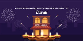 Restaurant Marketing Ideas to Light Up Your Business This Diwali Restaurant Marketing Ideas to Light Up Your Business This Diwali