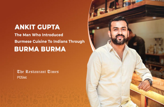 Ankit Gupta, MD, Burma Burma