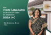 What It Takes To Run A Food Truck Business – The Story Of Dosa Inc Told By Jyoti Ganapathi Hands-on Involvement Is The Mantra For Success: Jyoti Ganapathi, Dosa Inc