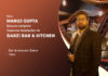 How Manuj Gupta Of Darzi Bar & Kitchen Provides Tailor Made Customer Experiences How Manuj Gupta Of Darzi Bar & Kitchen Provides Tailor Made Customer Experiences