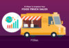 Increase The Sales Of Your Food Truck Business With These 10 Effective Strategies Increase The Sales Of Your Food Truck Business With These 10 Effective Strategies