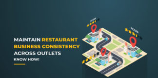 Maintaining Consistency In Your Restaurant Business Across Multiple Outlets Maintaining Consistency In Your Restaurant Business Across Multiple Outlets