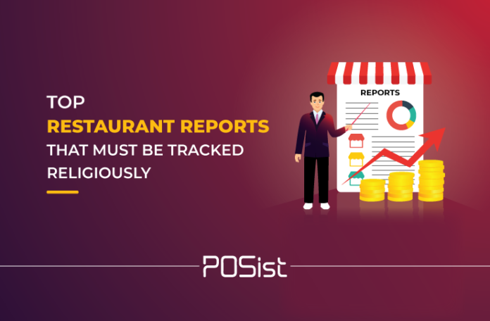 Top Restaurant Reports You Should Be Monitoring Daily