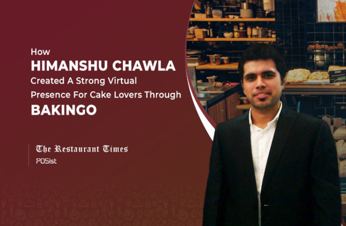 Himanshu Chawla of Bakingo