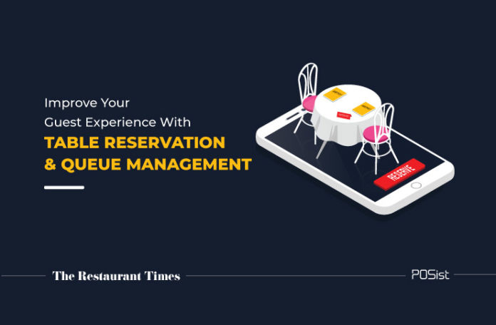 Why You Need A Table Reservation And Queue Management System At Your Restaurant
