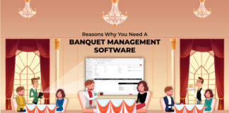 How A Smart Banquet Management Software Increases Efficiency In Banquets Reasons why you need a Banqueting Management Software