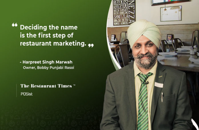 Competition can be used as a stepping stone for the expansion and growth of a brand - Harpreet Singh Marwah, Bobby Punjabi Rasoi