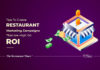 Creating Restaurant Marketing Campaigns That Are High On ROI Creating Restaurant Marketing Campaigns That Are High On ROI