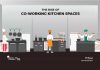 How Shared Kitchen Spaces Are Redefining The Cloud Kitchen Business How Shared Kitchen Spaces Are Redefining The Cloud Kitchen Business