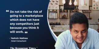 Veteran Consultant Yeshvin Mathew Talks About The Essentials Of Setting Up A Restaurant Business Yeshwin Matheor Hotel Consultant