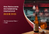 How Bars And Microbreweries Are Celebrating The International Beer Day To Increase Bar Sales International beer day restaurant marketing campaigns