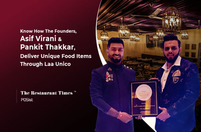 Asif Virani & Pankit Thakkar: Laa Unico