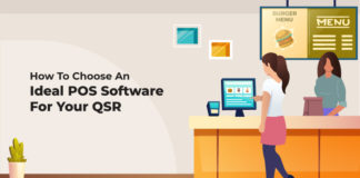 Choosing An Ideal QSR POS: Answering The How’s of Choosing The Right Software How to choose an ideal QSR POS