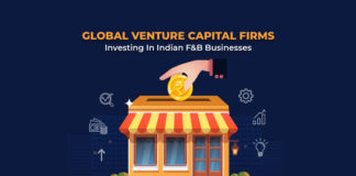 How Venture Capital Is Changing The Indian Food & Beverage Industry – Insights Venture capital firms investing in Indian F&B industry