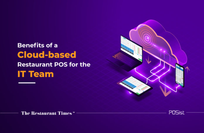 cloud based restaurant POS benefits for IT Team